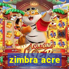 zimbra acre